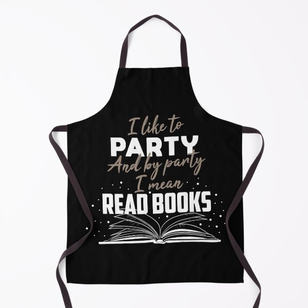 Item preview, I Like To Party And By Party I Mean Read Books designed and sold by youneszahrane.