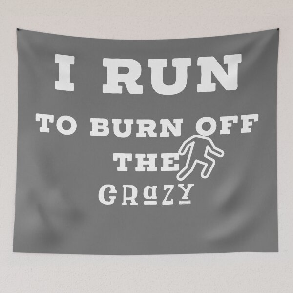 Item preview, I run to burn off the crazy designed and sold by Raw Creative Prints.
