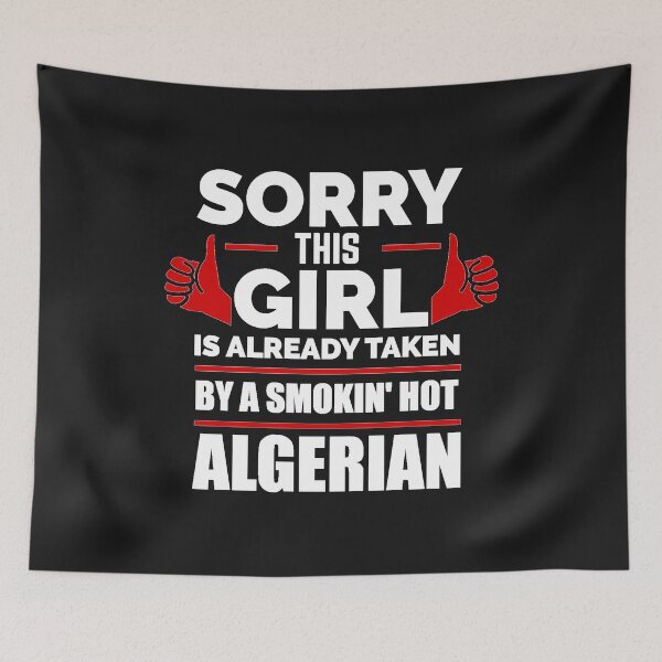 Item preview, Sorry Girl Already taken by hot Algerian Algeria designed and sold by losttribe.