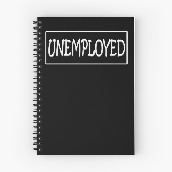 Item preview, Unemployed designed and sold by iamhewho.