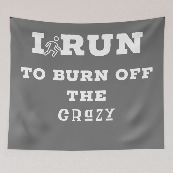 Item preview, I run to burn off the crazy designed and sold by Raw Creative Prints.