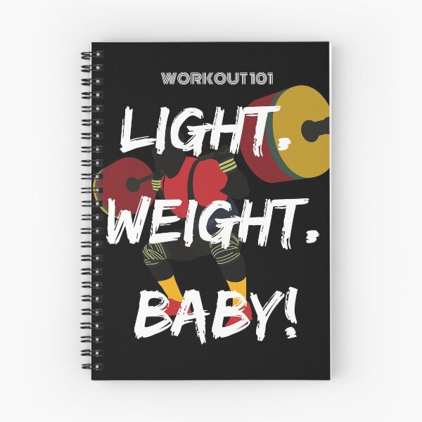 Item preview, Light Weight Baby! (Workout 101) designed and sold by BofflingDesigns.