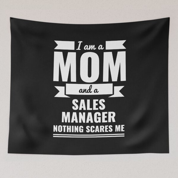Item preview, Mom Sales Manager Nothing Scares me Mama Mother's Day Graduation designed and sold by losttribe.