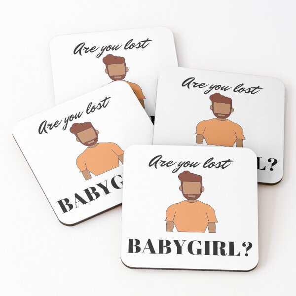 Item preview, Are you lost baby girl? Quote designed and sold by renzel12.