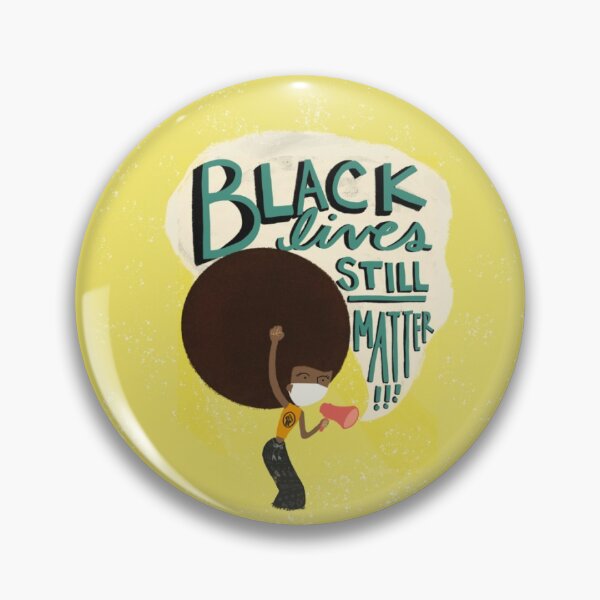 Item preview, Black live still matter designed and sold by KatrinaNaoko.