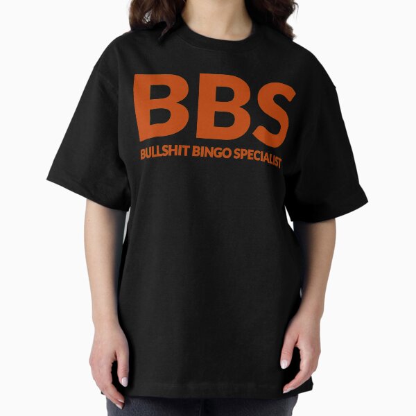 Bullshit Bingo Specialist Oversized T-Shirt