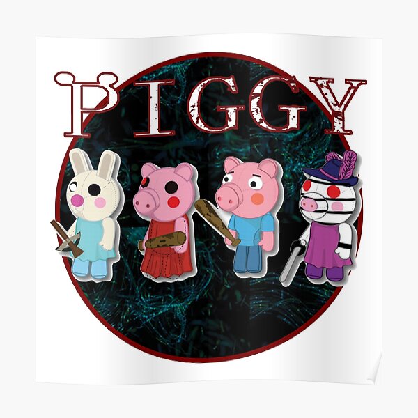 Piggy Roblox Roblox Game Roblox Characters Poster By Affwebmm Redbubble - piggy roblox all characters anime