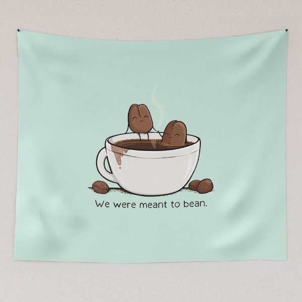 Item preview, We Were Meant to Bean designed and sold by KickingCones.