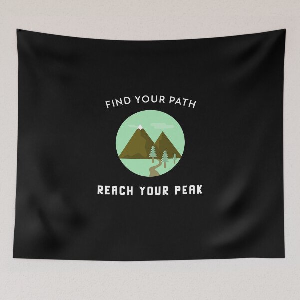 Item preview, Find Your Path Reach Your Peak designed and sold by trailheadco.
