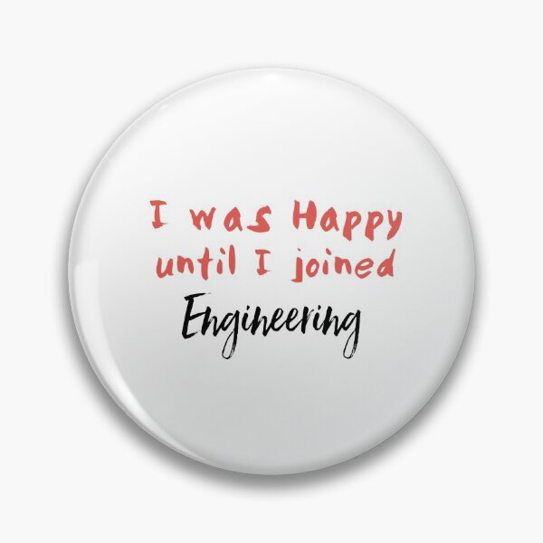 Item preview, I was happy until i joined engineering. designed and sold by bumperapparels.