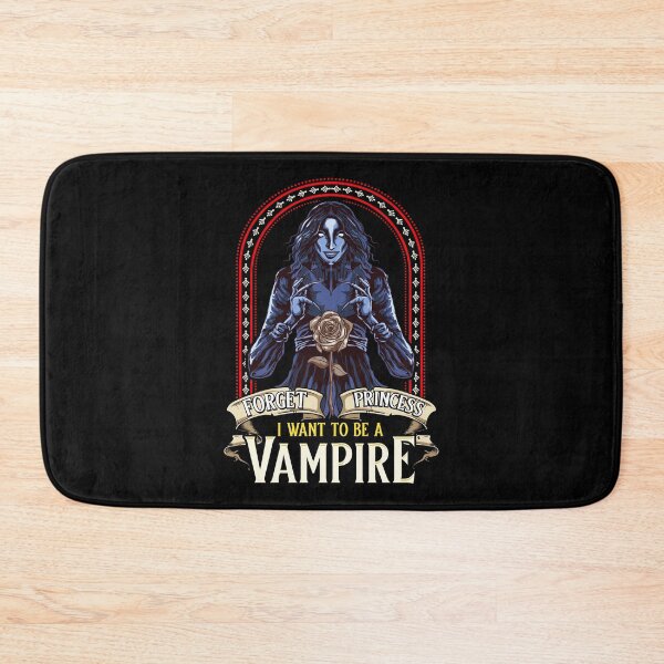 Item preview, Forget Princess I Want To Be A Vampire  designed and sold by Mrpotts73.