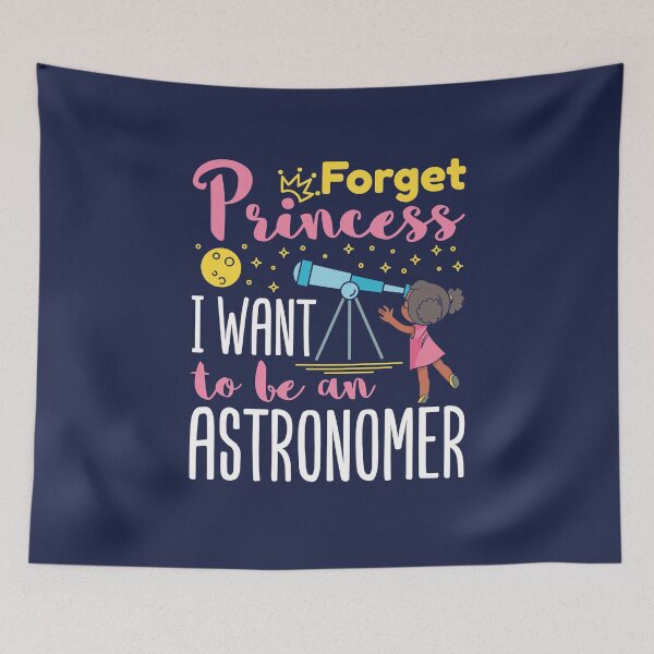 Item preview, Forget Princess I Want to Be an Astronomer African American designed and sold by jaygo.
