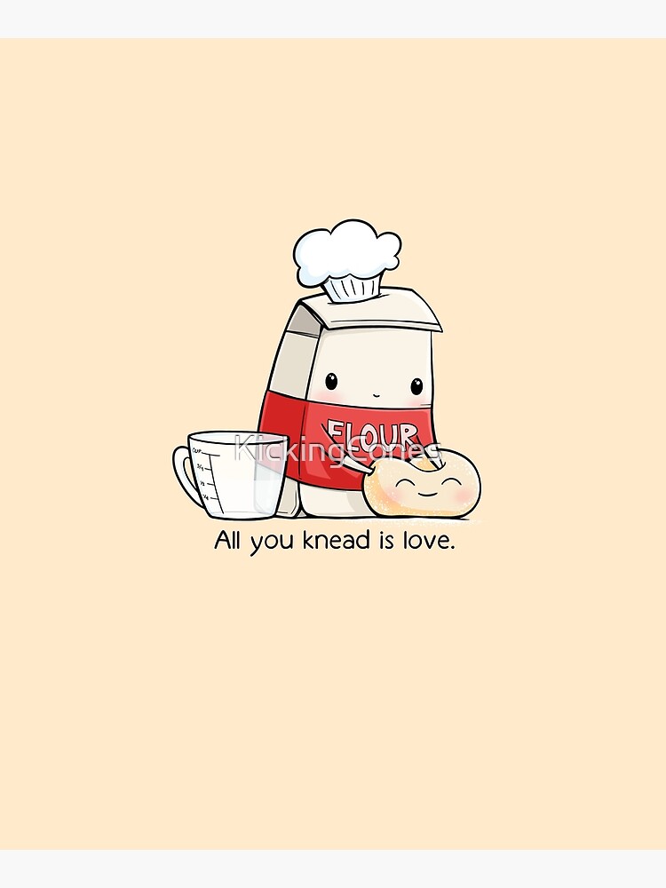 All You Knead is Love by KickingCones