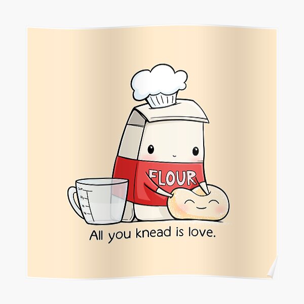 All You Knead is Love Poster