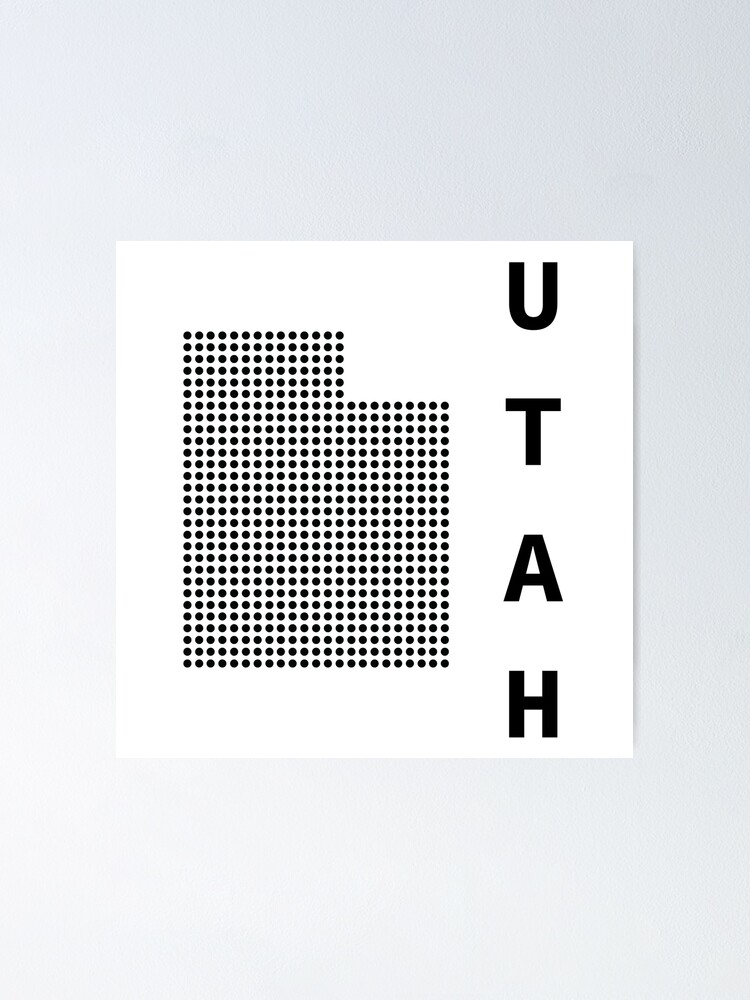 "UTAH DOT SILHOUETTE" Poster by Mxdesign888 Redbubble