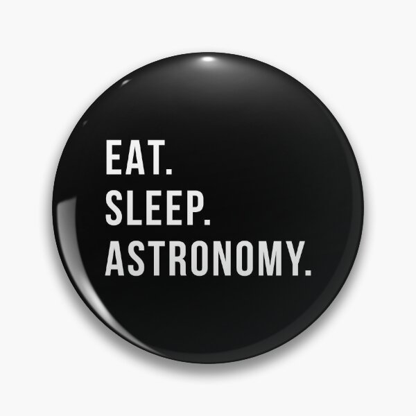 Item preview, Eat Sleep Astronomy designed and sold by Time-is-Money.