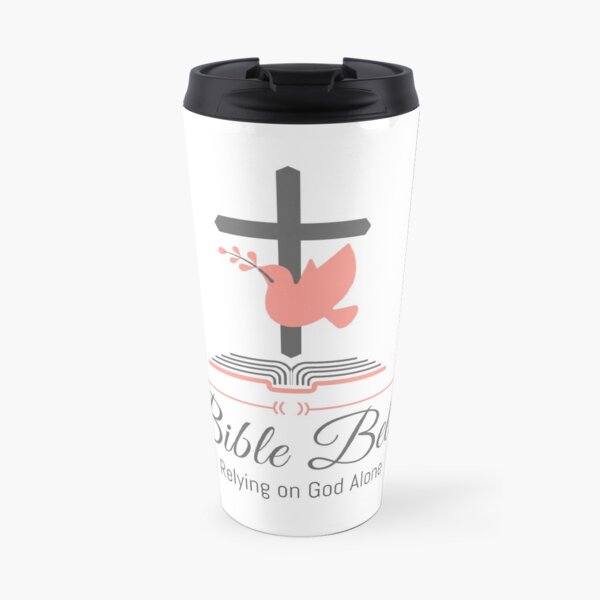 Bible Belles | Ladies' and Women's Bible Study Journal | Christian Women Relying on God Alone Travel Mug