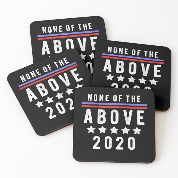 Item preview, Funny Election 2020 None Of The Above Voting designed and sold by T-minus.