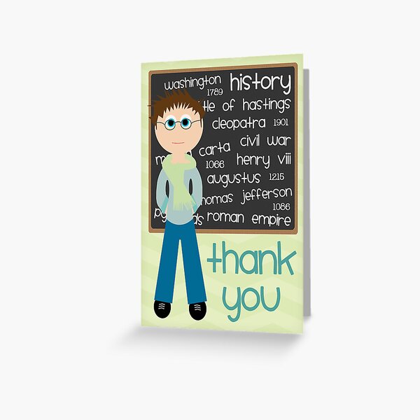 Thank You History Teacher Greeting Card For Sale By Elholmescards Redbubble