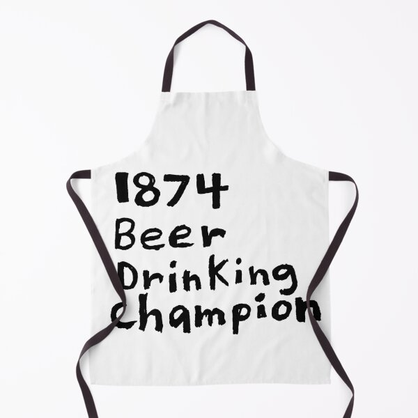 Item preview, 1874 Beer Drinking Champion designed and sold by Ian Wylie.
