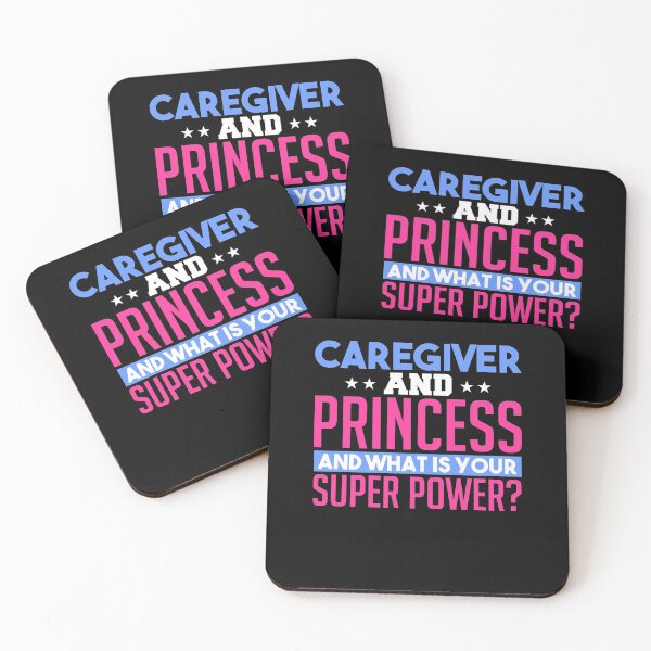Item preview, Caregiver and Princess and what is your Super Power? designed and sold by NeXore.