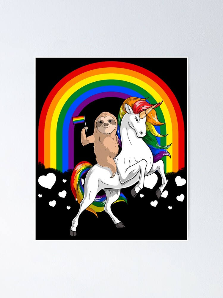Lgbt Cute Sloth Riding Unicorn Gay Pride Rainbow Poster By Fatamyfan1 Redbubble
