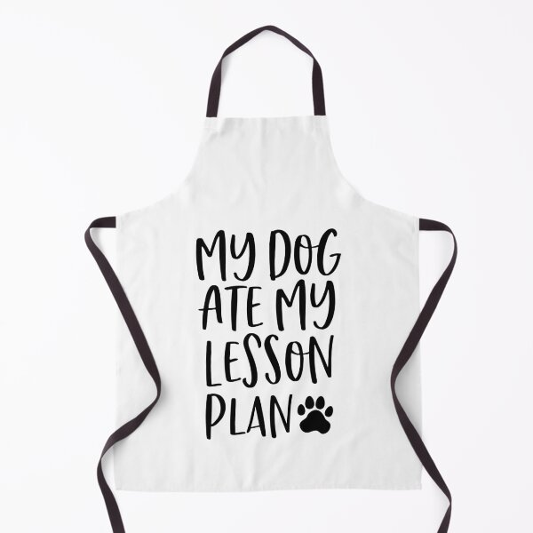 Item preview, My Dog Ate My Lesson Plan designed and sold by Al Collections.