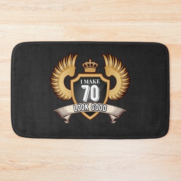Item preview, I make 70 look good! designed and sold by Cutebutfunny.