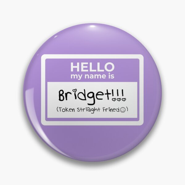 Item preview, Hello My Name Is (Bridget) designed and sold by Alexis Hall.