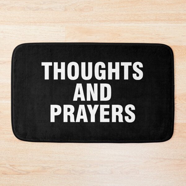 Item preview, Thoughts and prayers designed and sold by allthetees.