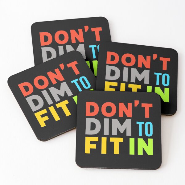Item preview, Don't Dim Your Light To Fit In designed and sold by StudioTina.