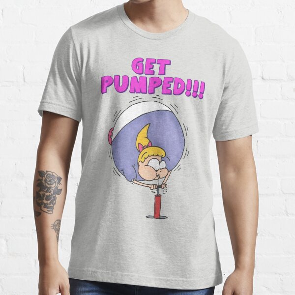 GET PUMPED!!! Essential T-Shirt