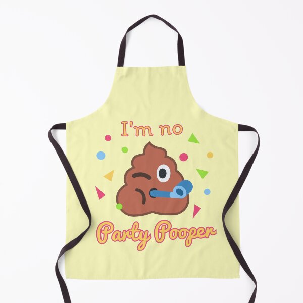 Item preview, I'm No Party Pooper designed and sold by SNG12.