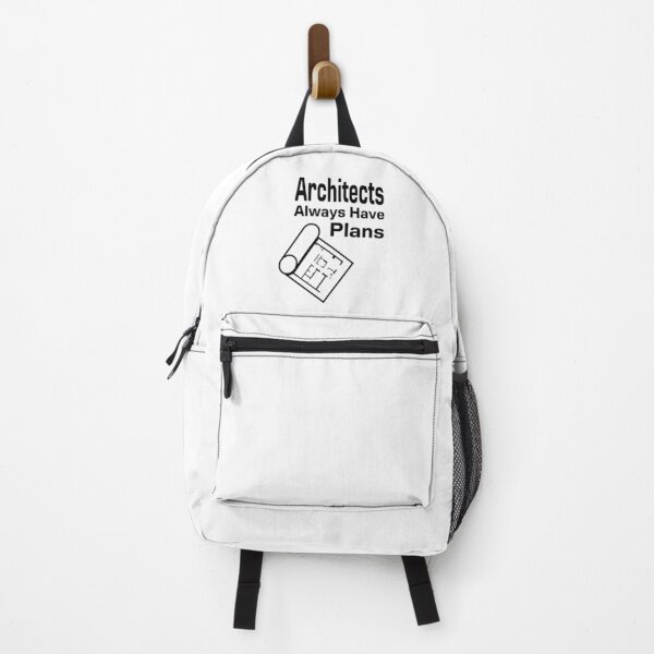 Architects Always Have Plans Backpack