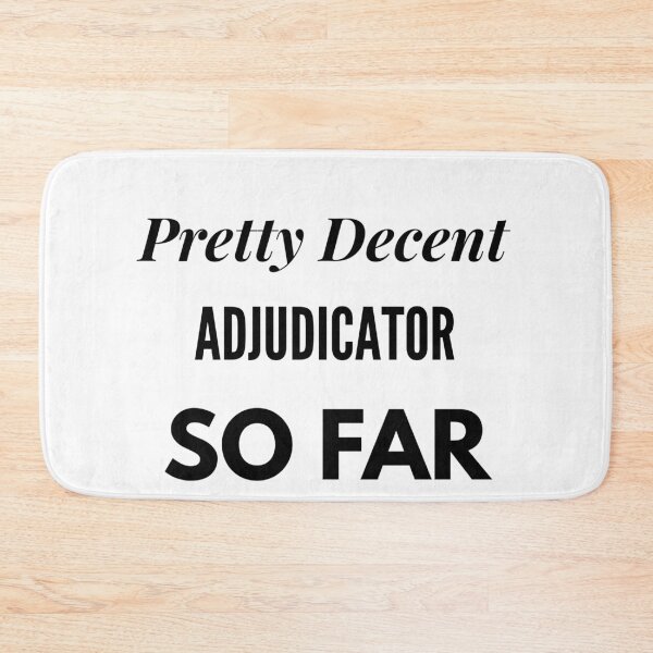Item preview, Adjudicador bastante decente hasta ahora designed and sold by DanielPOD.