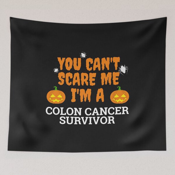 Item preview, You Can't scare me  I'm a colon cancer survivor Halloween designed and sold by losttribe.