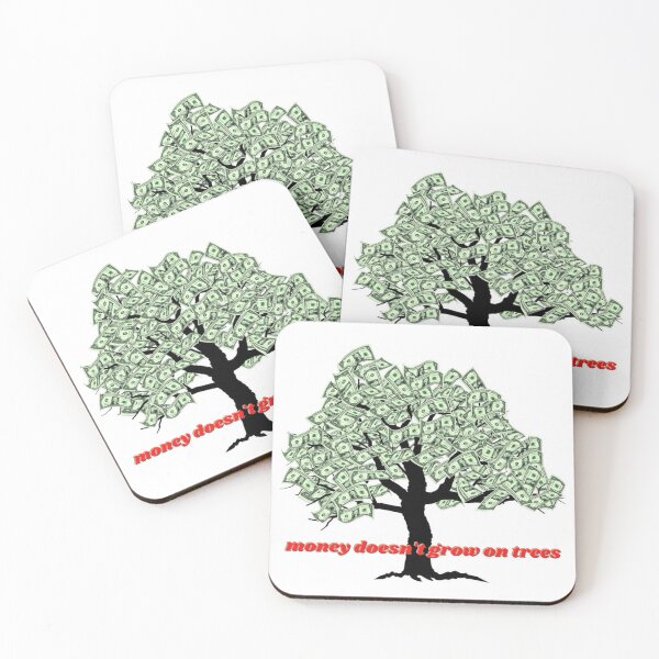 Item preview, money doesn't grow on trees designed and sold by barney2309.
