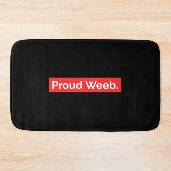 Item preview, Proud Weeb designed and sold by CeasarBratz.