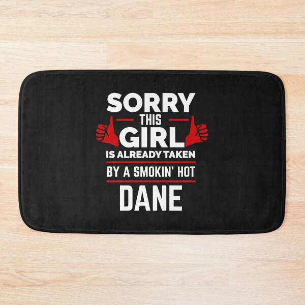 Item preview, Sorry Girl Already taken by hot Dane Danish Denmark designed and sold by losttribe.
