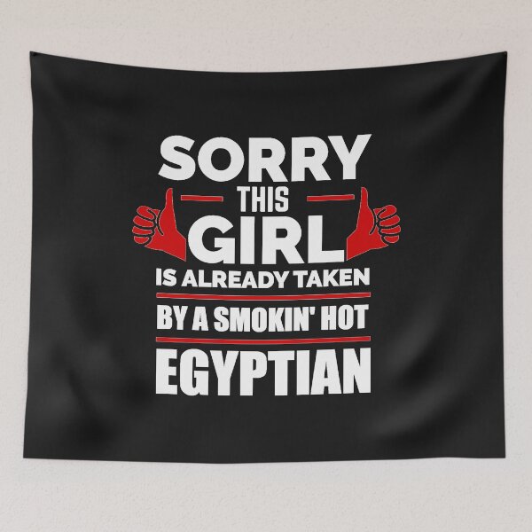 Item preview, Sorry Girl Already taken by hot Egyptian Egypt designed and sold by losttribe.