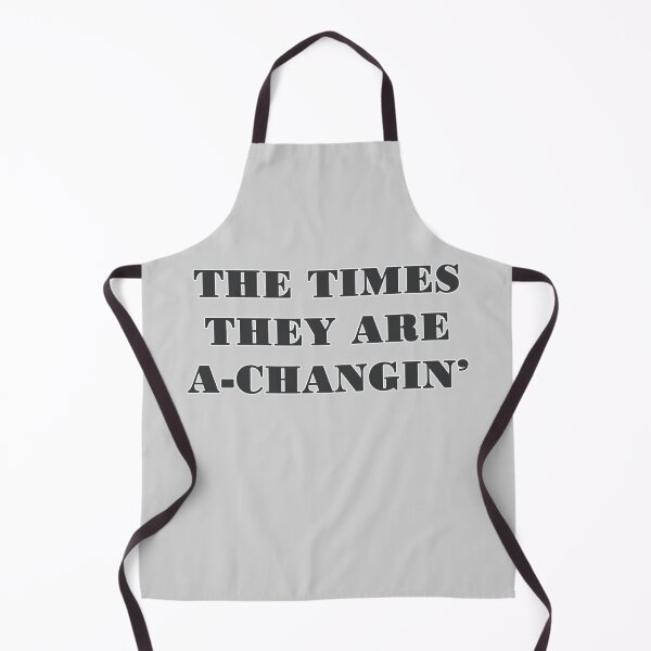 Item preview, The Times They Are A-Changin designed and sold by iamhewho.