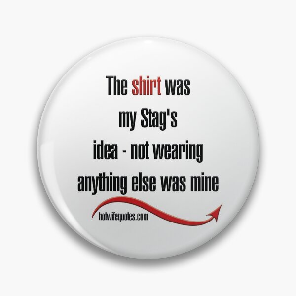 Item preview,  just let me know - we will add it to our program! designed and sold by hotwifequotes.