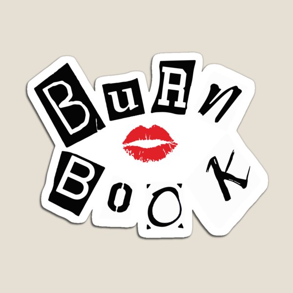 Burn Book sticker Magnet for Sale by xtheycallmemimi
