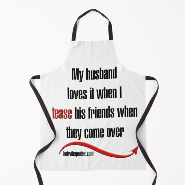 Item preview, just let me know - we will add it to our program! designed and sold by hotwifequotes.