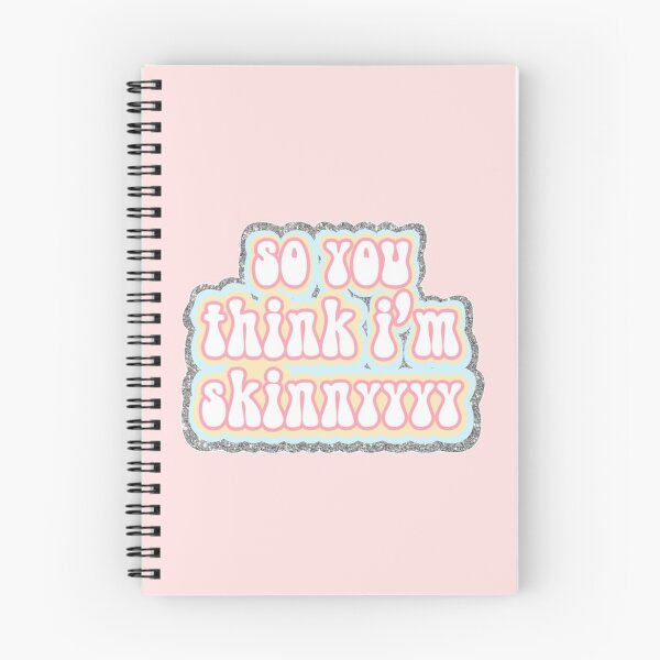 Item preview, So You Think I'm Skinnyyyy designed and sold by AJ27.