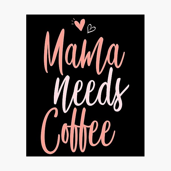 Item preview, Mama Needs Coffee Funny Coffee Shirt for Mom designed and sold by KunKhalil.