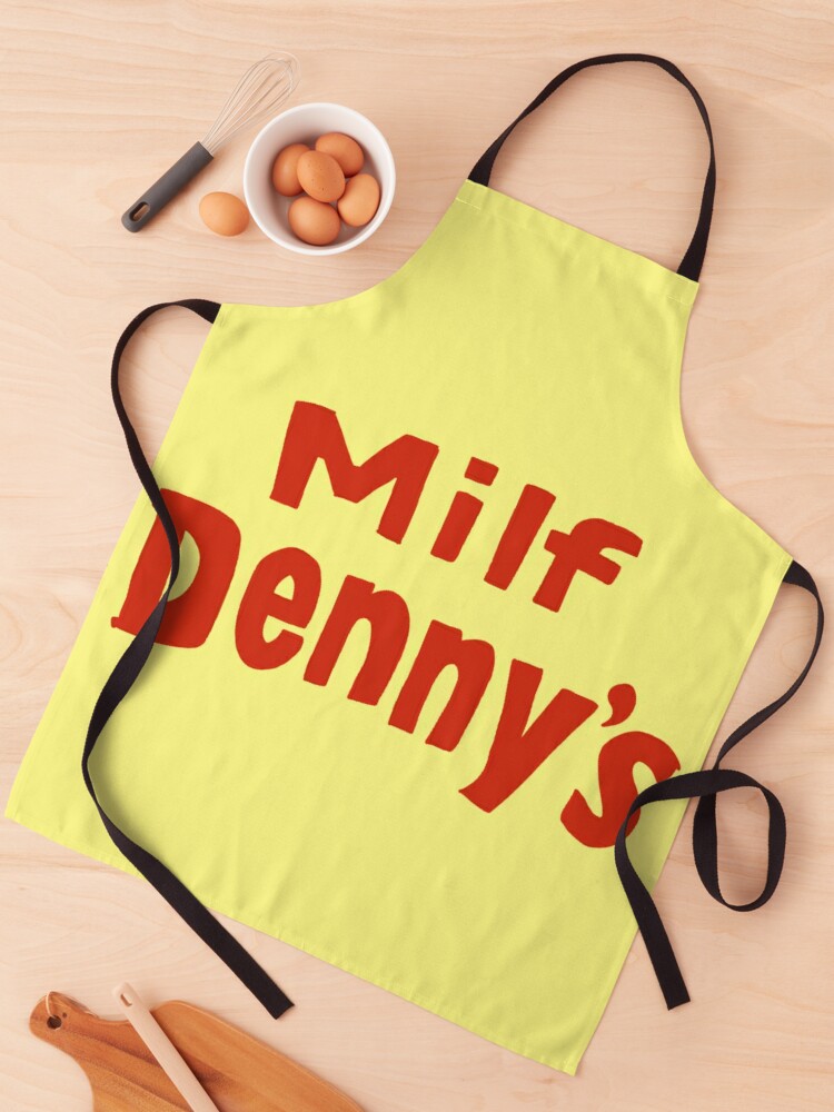 Milf Denny's Apron for Sale by Trinity Torrey