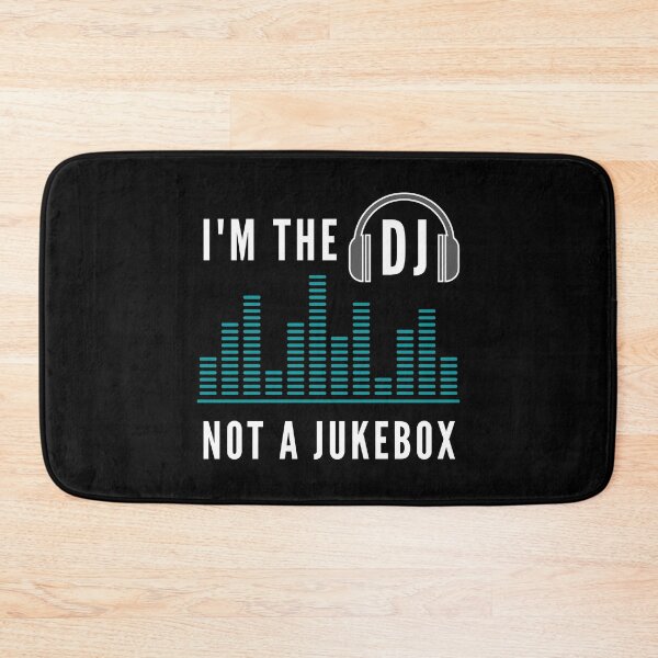 Item preview, I'm The DJ Not A Jukebox  designed and sold by m95sim.