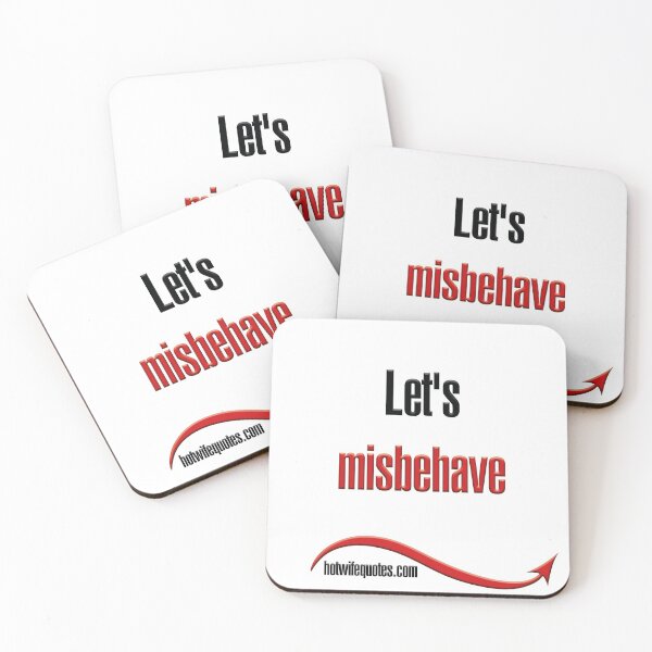 Artikelvorschau, Let's misbehave entworfen und verkauft von hotwifequotes.