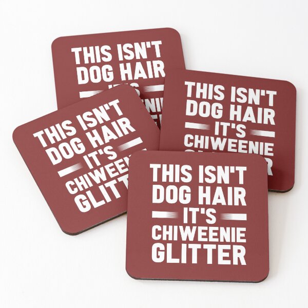 Item preview, This Isn't Dog Hair It's Chiweenie Glitter : Chiweenies, Dog Lover  designed and sold by UMED :).